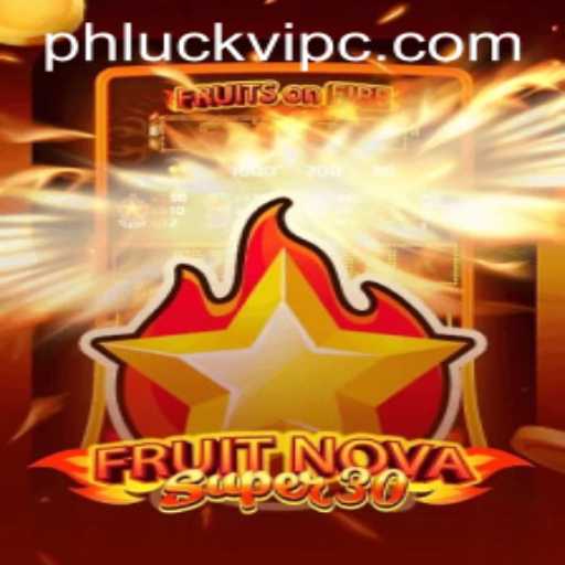 Exploring the Exciting World of FruitrNovaSupe30 and phluck.vip